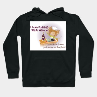 i LOVE COOKING WITH WINE Hoodie